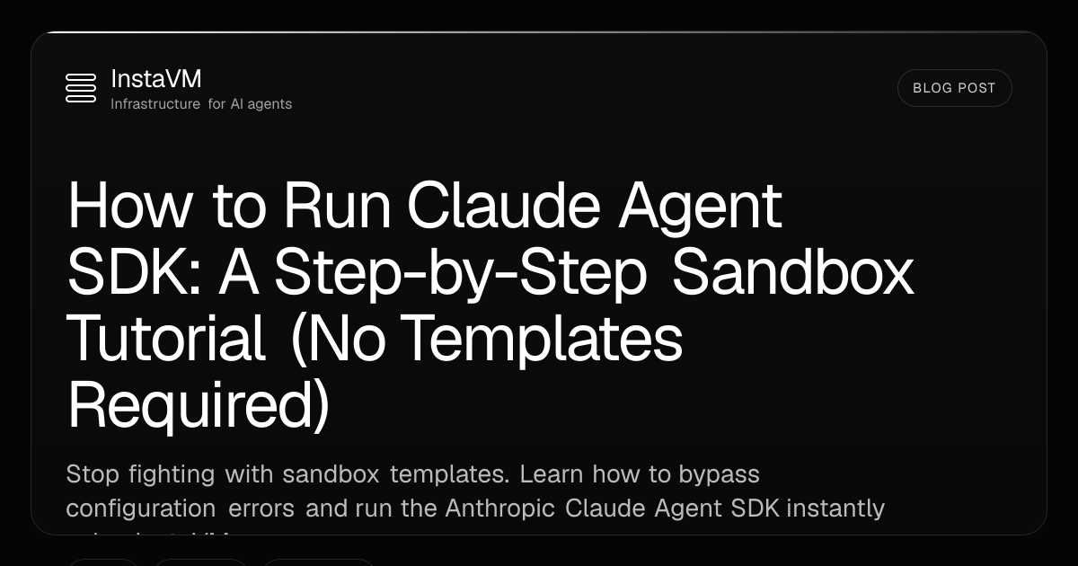 How to Run Claude Agent SDK: A Step-by-Step Sandbox Tutorial (No ...